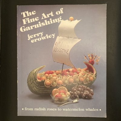 画像1: 洋書　1978年刊　ザ・ファイン・アート・オブ・ガーニッシング（料理彫刻）1982年第4刷